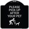 Signmission Designer Series-Please Pick Up After Your Pet Black & Silver, 18" x 18", BS-1818-9786 A-DES-BS-1818-9786 - alternate 1